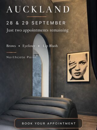 Auckland appointments

October and November are now completely booked, and there’s only one appointment left in December.

I have just two appointments remaining on 28 and 29 September at The Studio in Northcote Point.

These last-minute openings are available for brows, eyeliner, lip blush or a colour boost.

Don’t miss out—book online or message me now to secure one of these final Auckland appointments.